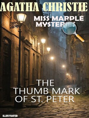 cover image of The Thumb Mark of St. Peter. Miss Marple Mysteries. Illustrated